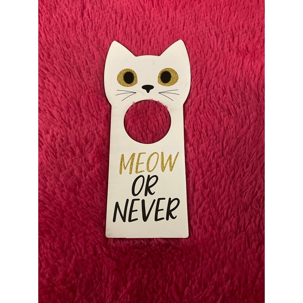 Meow or Never Wooden Door Hanger College Students Gift Room Cat Dorm Sign New